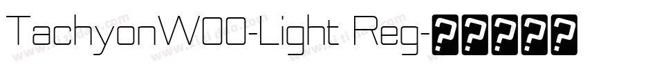 TachyonW00-Light Reg字体转换
